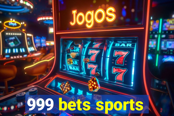 999 bets sports